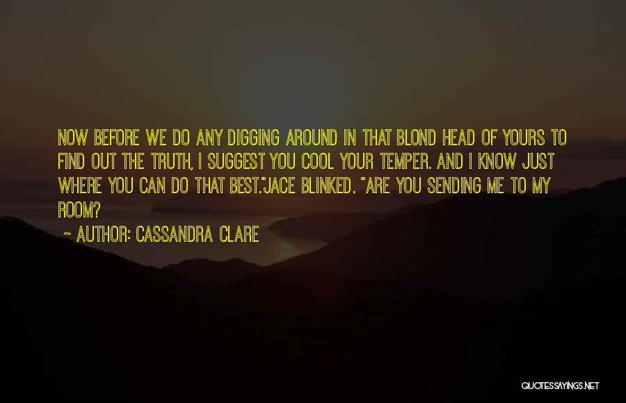 Best Cool Quotes By Cassandra Clare