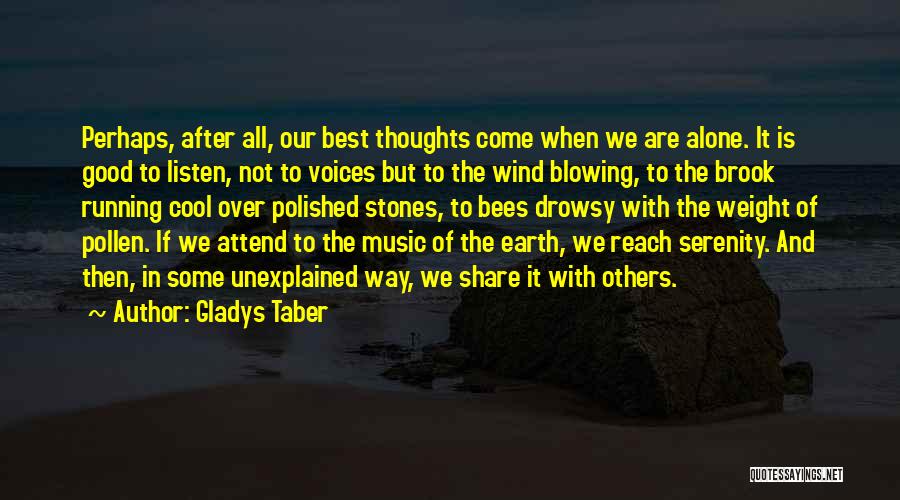 Best Cool Quotes By Gladys Taber