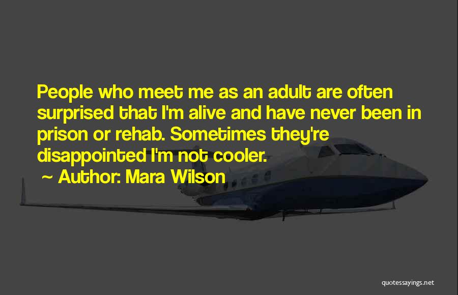 Best Cooler Quotes By Mara Wilson