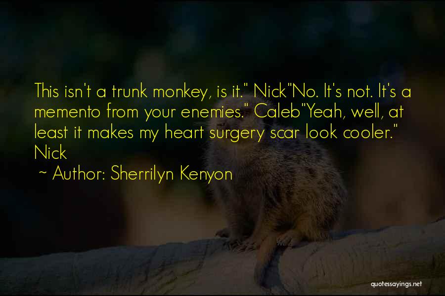 Best Cooler Quotes By Sherrilyn Kenyon