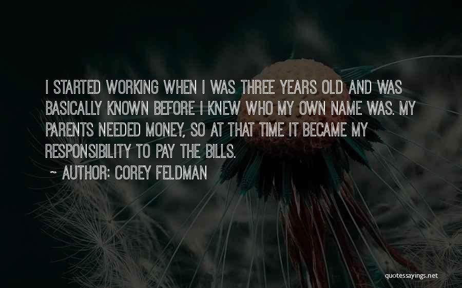 Best Corey Feldman Quotes By Corey Feldman