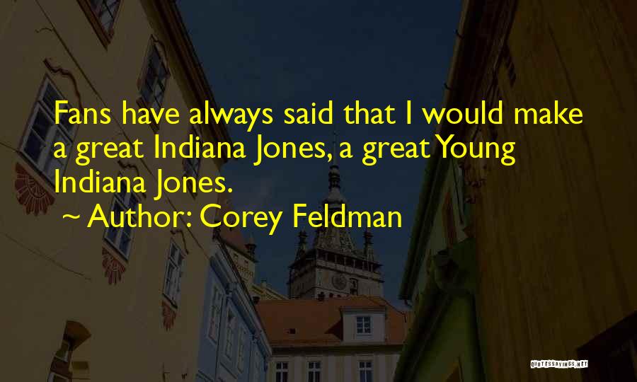 Best Corey Feldman Quotes By Corey Feldman