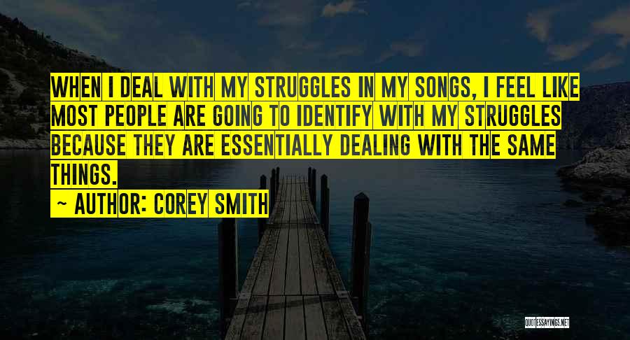 Best Corey Smith Song Quotes By Corey Smith