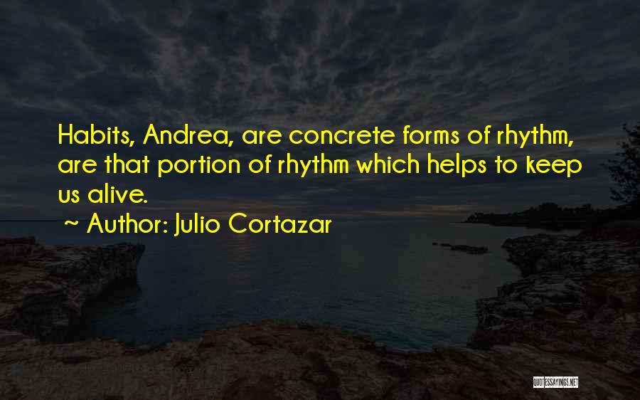 Best Cortazar Quotes By Julio Cortazar