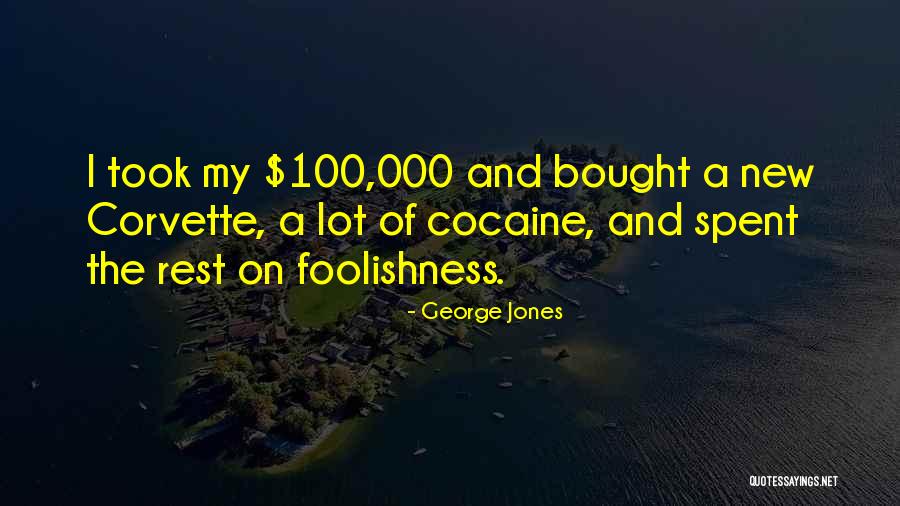 Best Corvette Quotes By George Jones