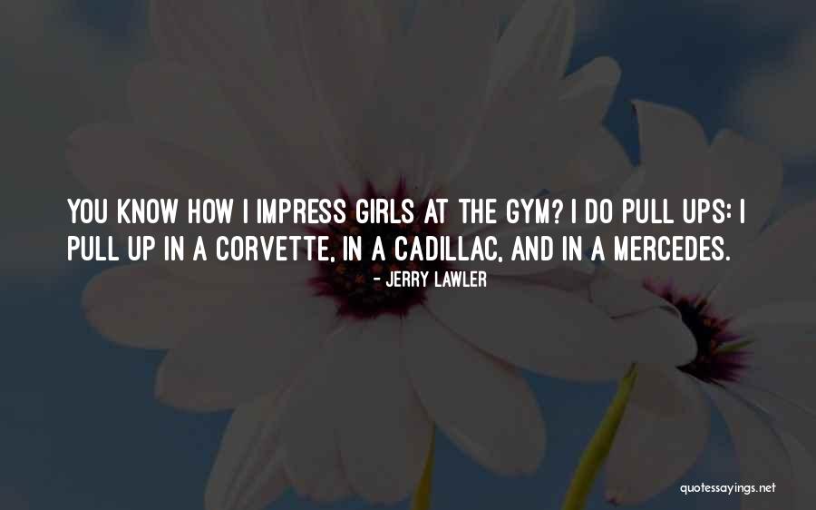 Best Corvette Quotes By Jerry Lawler Best Corvette Quotes By Jerry Lawler