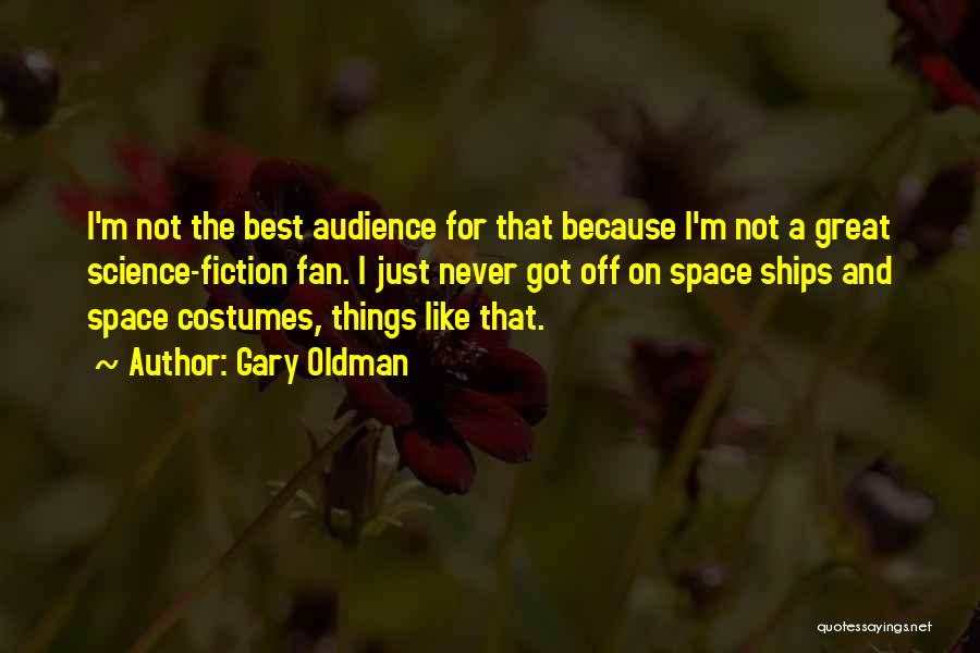 Best Costumes Quotes By Gary Oldman