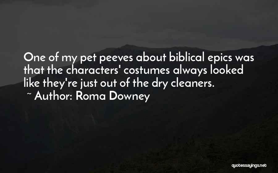 Best Costumes Quotes By Roma Downey