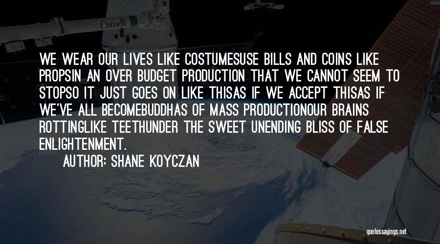 Best Costumes Quotes By Shane Koyczan