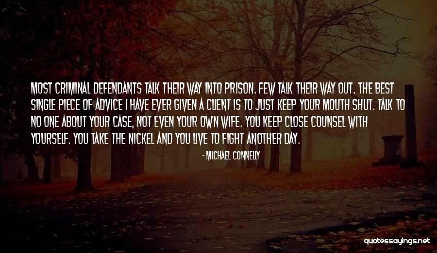 Best Counsel Quotes By Michael Connelly