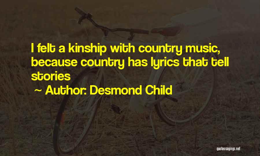 Best Country Lyrics For Quotes By Desmond Child