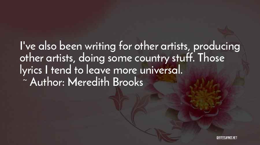 Best Country Lyrics For Quotes By Meredith Brooks