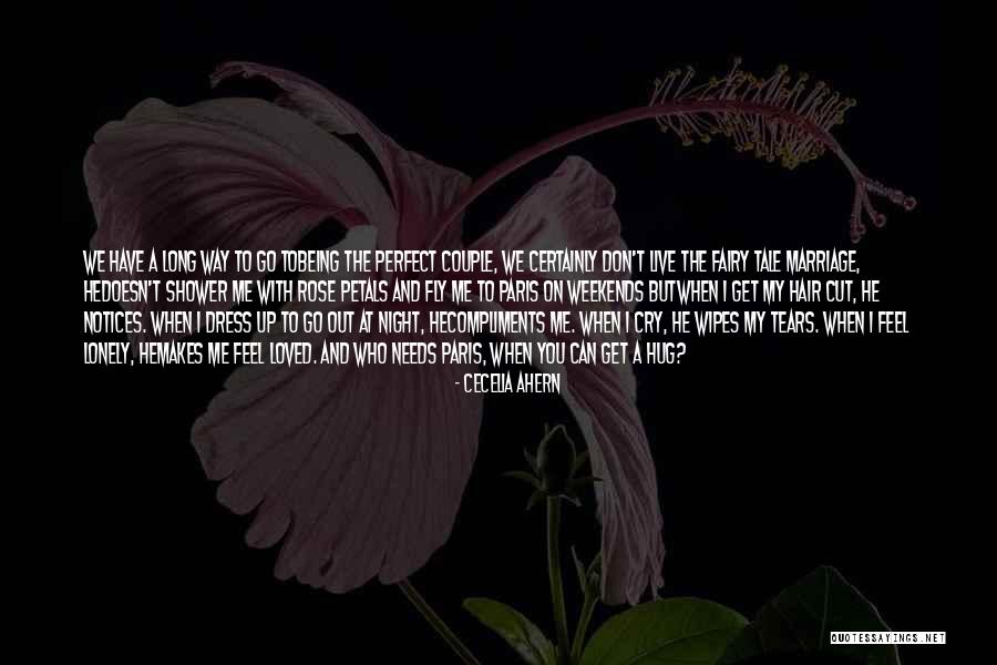 Best Couple Compliments Quotes By Cecelia Ahern Best Couple Compliments Quotes By Cecelia Ahern