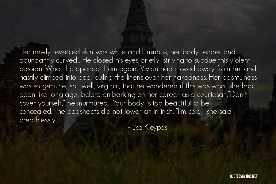 Best Courtesan Quotes By Lisa Kleypas Best Courtesan Quotes By Lisa Kleypas