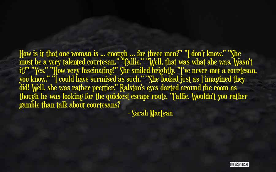 Best Courtesan Quotes By Sarah MacLean