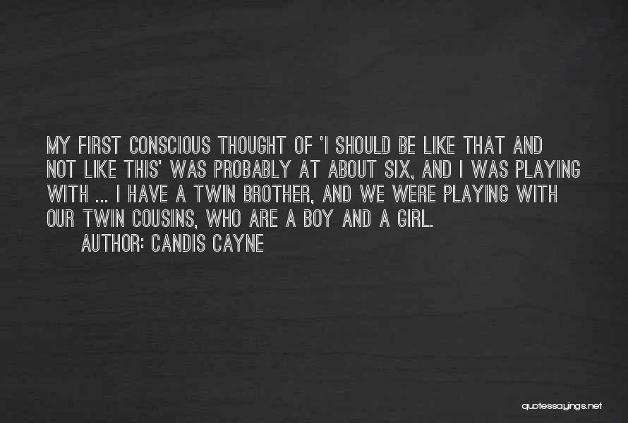 Best Cousins Quotes By Candis Cayne