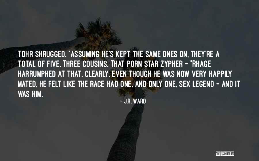Best Cousins Quotes By J.R. Ward Best Cousins Quotes By J.R. Ward