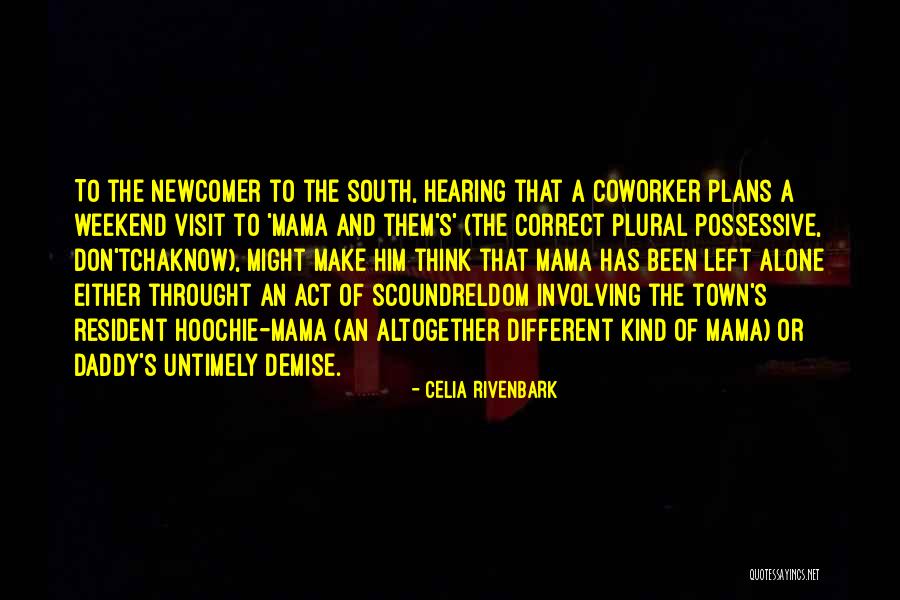 Best Coworker Quotes By Celia Rivenbark