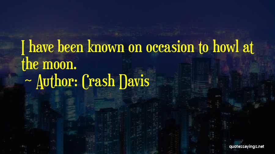 Best Crash Davis Quotes By Crash Davis