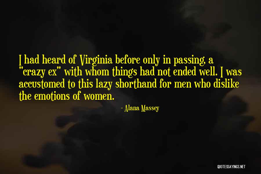 Best Crazy And Funny Quotes By Alana Massey Best Crazy And Funny Quotes By Alana Massey