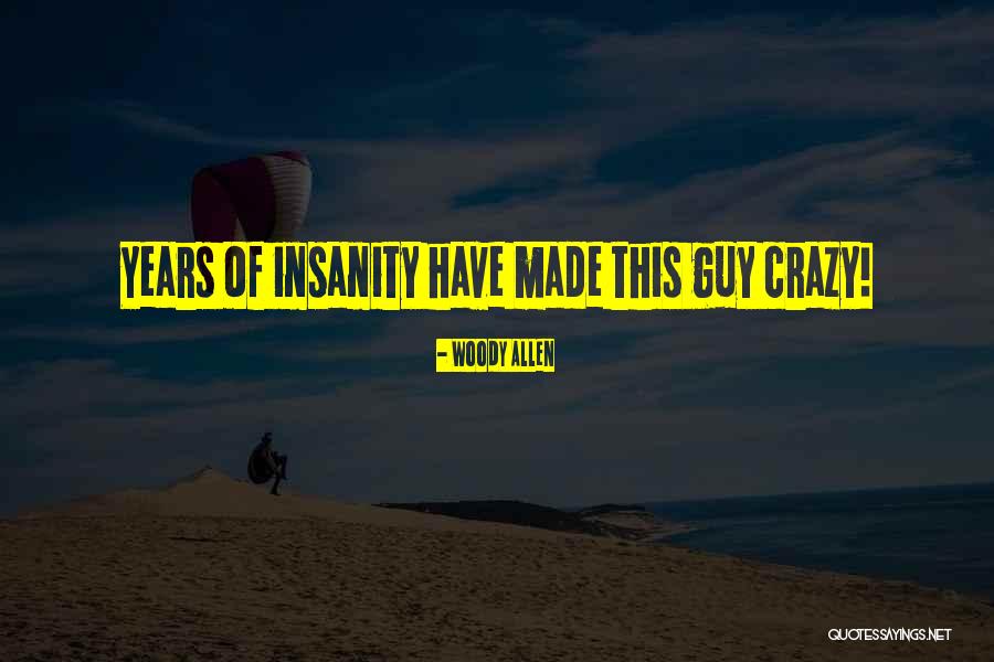 Best Crazy And Funny Quotes By Woody Allen Best Crazy And Funny Quotes By Woody Allen