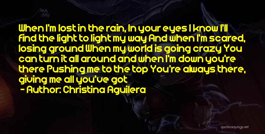 Best Crazy Eye Quotes By Christina Aguilera