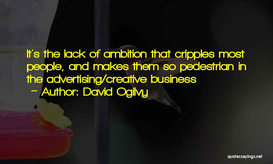 Best Creative Advertising Quotes By David Ogilvy