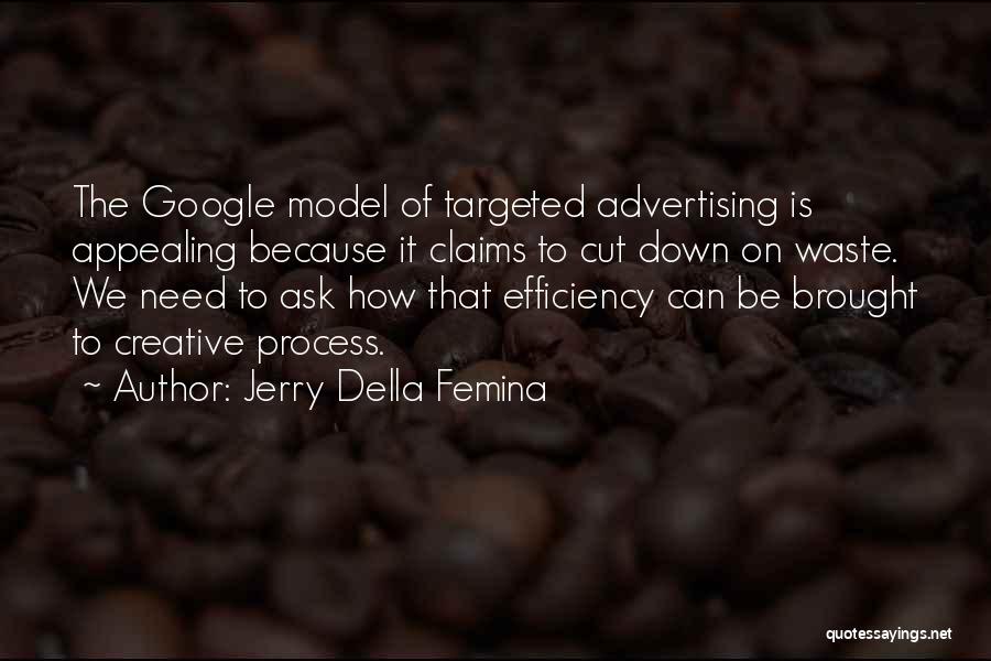 Best Creative Advertising Quotes By Jerry Della Femina