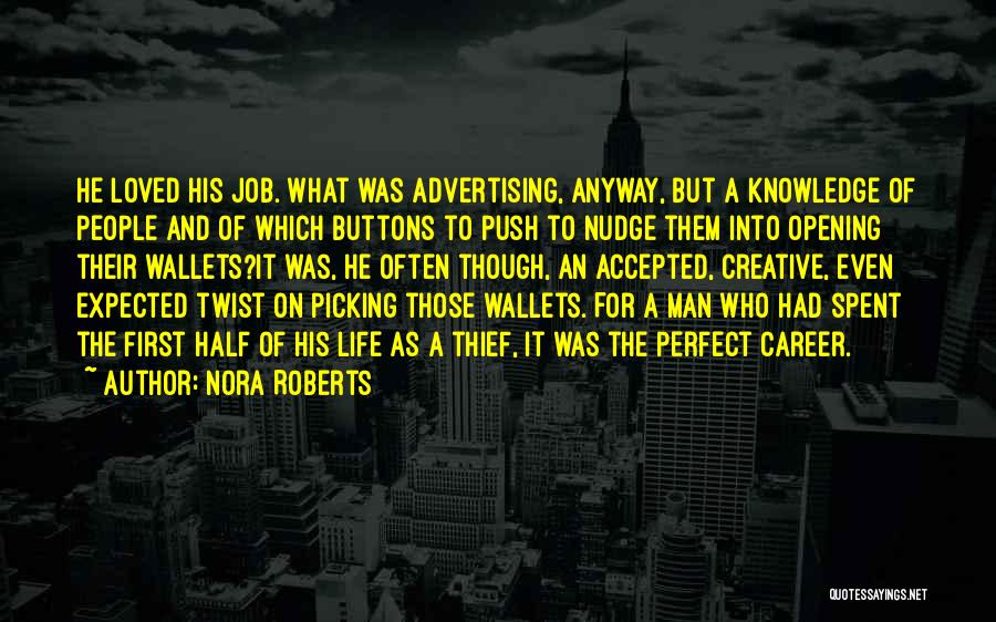 Best Creative Advertising Quotes By Nora Roberts