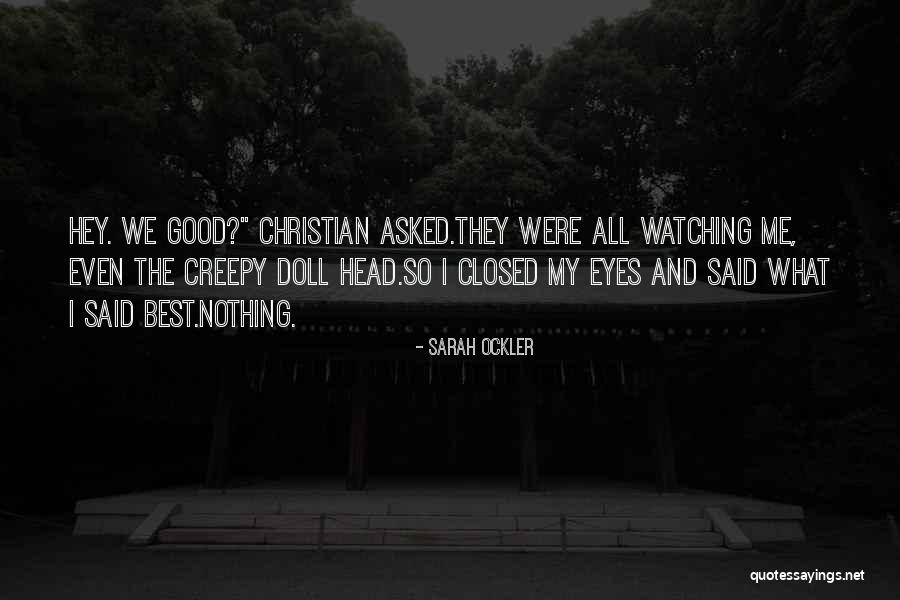 Best Creepy Quotes By Sarah Ockler Best Creepy Quotes By Sarah Ockler