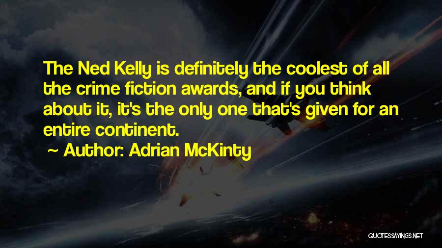 Best Crime Fiction Quotes By Adrian McKinty