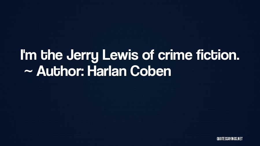 Best Crime Fiction Quotes By Harlan Coben