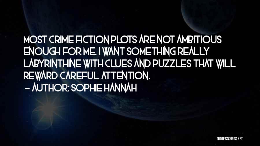 Best Crime Fiction Quotes By Sophie Hannah