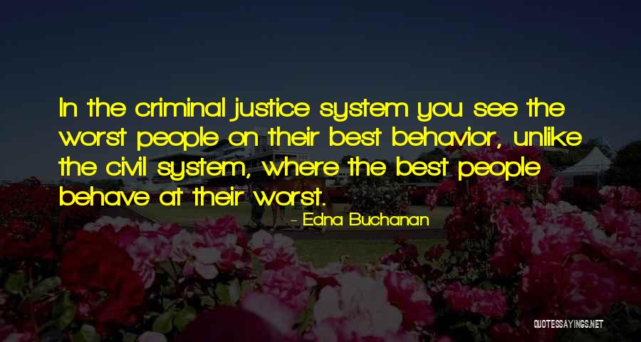 Best Criminal Law Quotes By Edna Buchanan