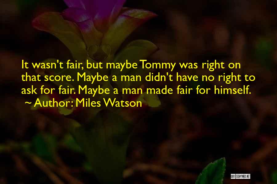 Best Criminal Minds Quotes By Miles Watson