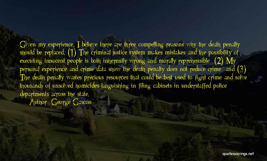 Best Criminal Quotes By George Gascon