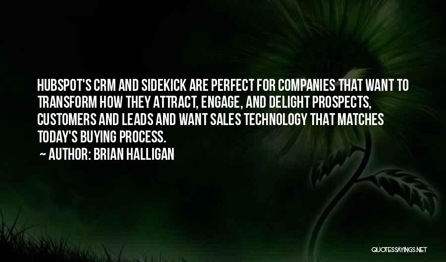 Best Crm Quotes By Brian Halligan