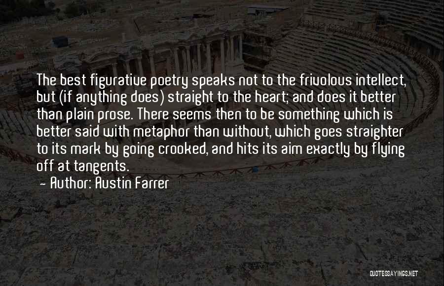 Best Crooked Quotes By Austin Farrer