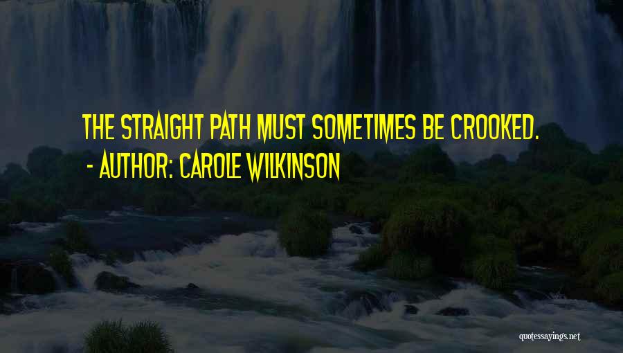 Best Crooked Quotes By Carole Wilkinson