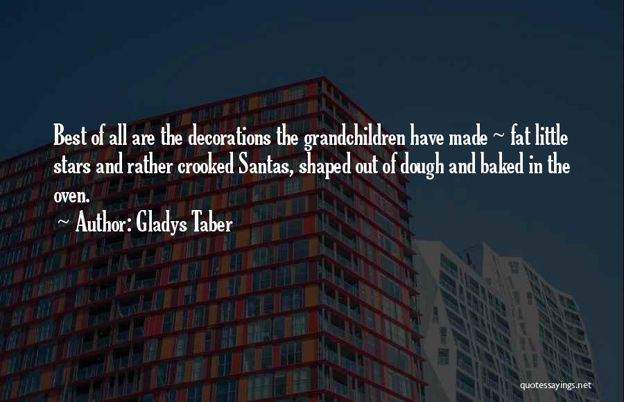 Best Crooked Quotes By Gladys Taber