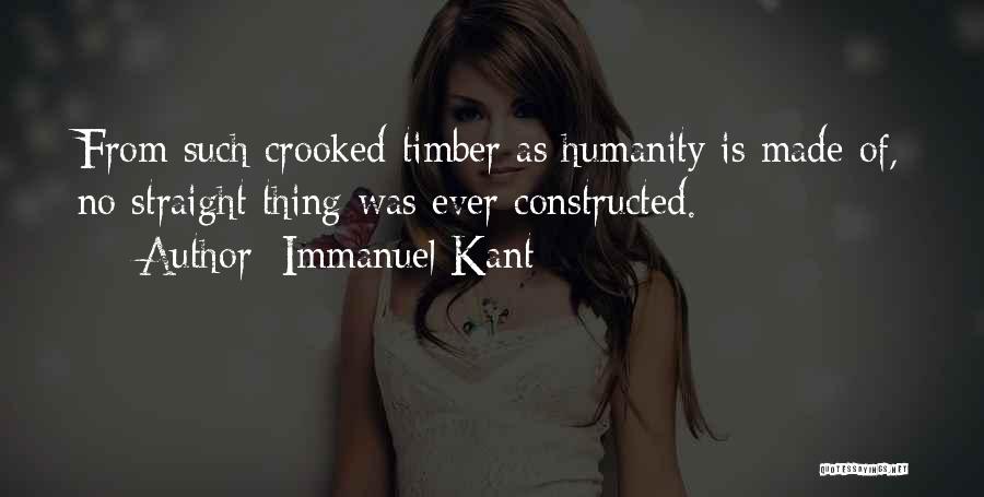 Best Crooked Quotes By Immanuel Kant