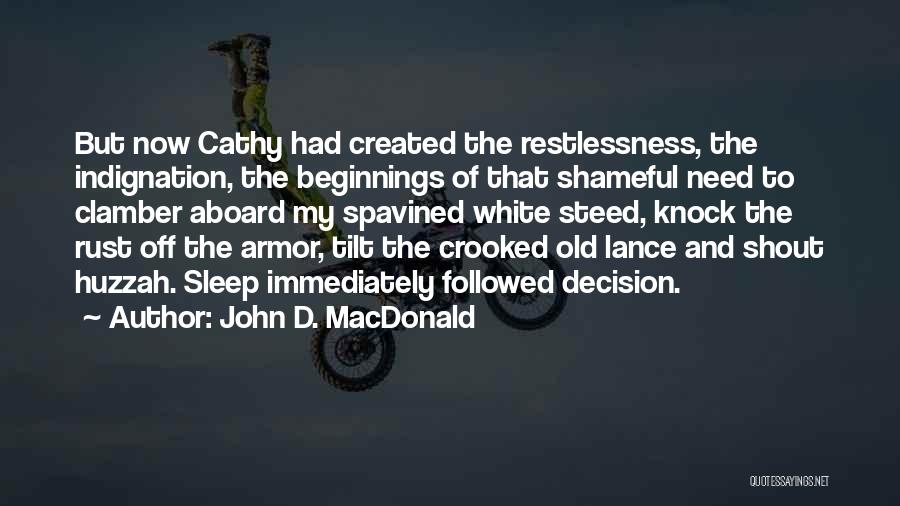 Best Crooked Quotes By John D. MacDonald
