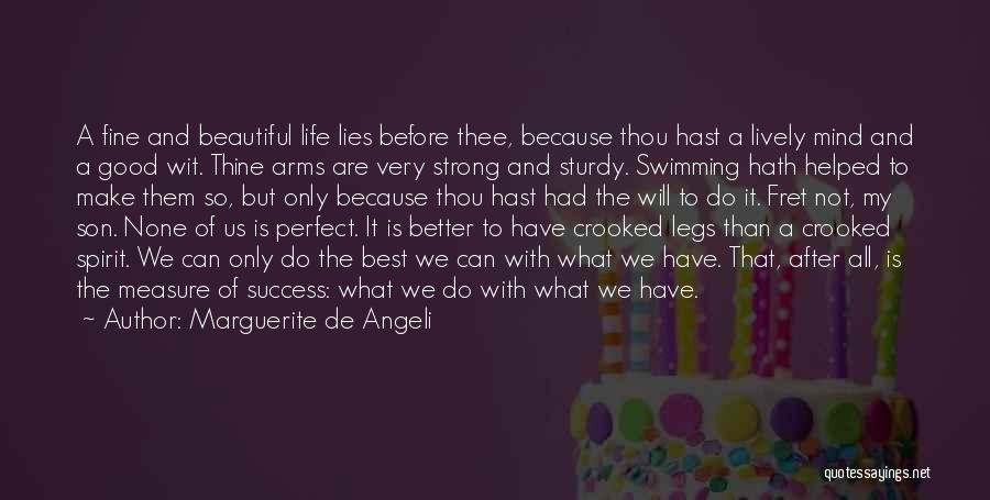 Best Crooked Quotes By Marguerite De Angeli