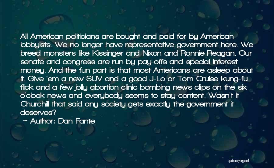 Best Cruise Quotes By Dan Fante