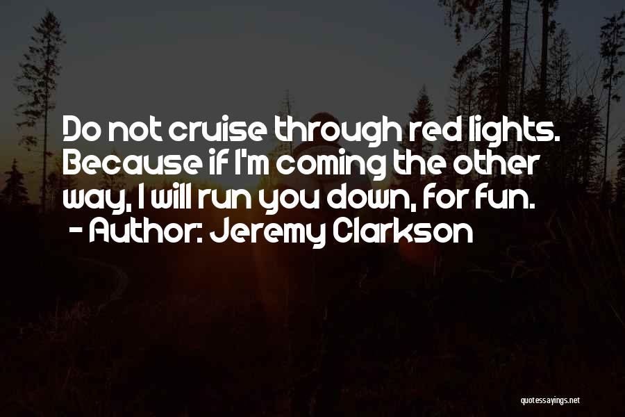 Best Cruise Quotes By Jeremy Clarkson