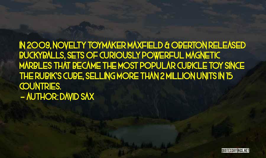 Best Cubicle Quotes By David Sax