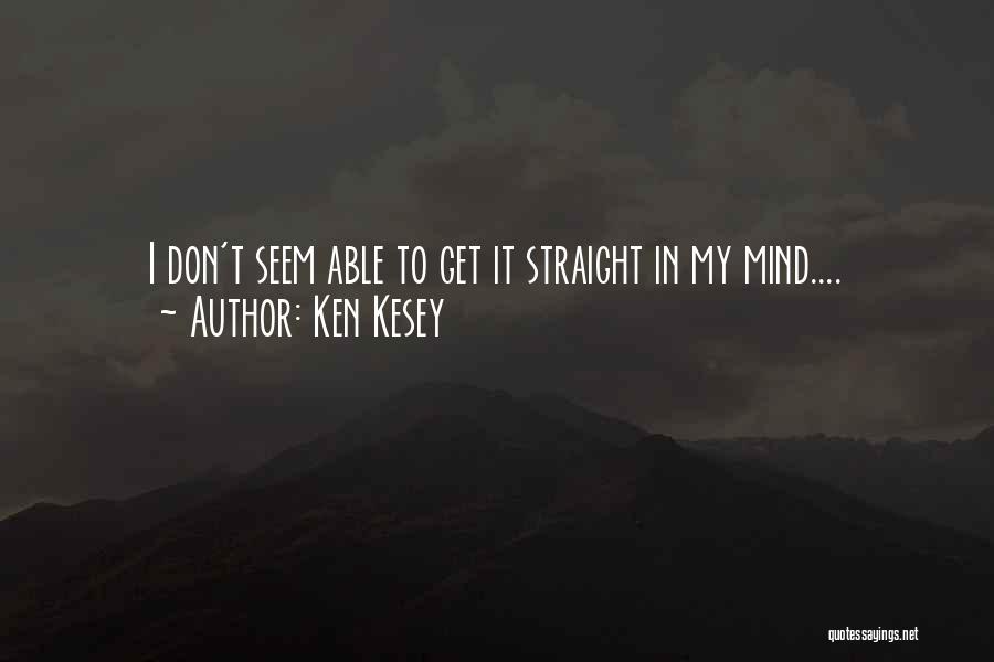 Best Cuckoo Nest Quotes By Ken Kesey