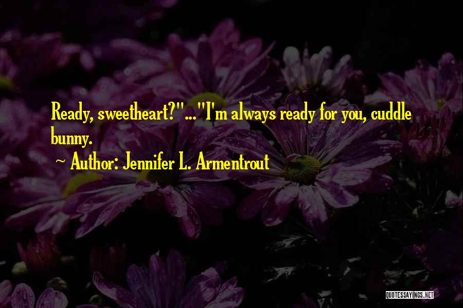 Best Cuddle Quotes By Jennifer L. Armentrout