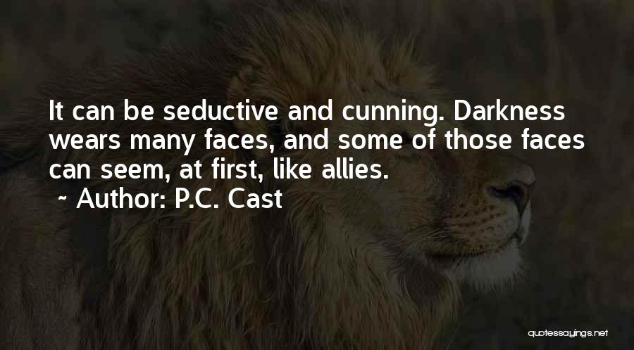 Best Cunning Quotes By P.C. Cast