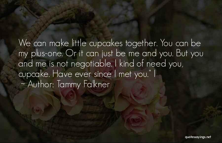 Best Cupcake Quotes By Tammy Falkner